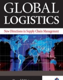 Ebook Global logistics: New directions in supply chain management (Fifth edition) - Part 1