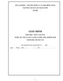 Giáo trình Thực tập hàn (Nghề: Kỹ thuật máy lạnh và điều hòa không khí - Trình độ: Trung cấp) - Trường Trung cấp Tháp Mười