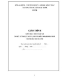 Giáo trình Thực tập gò (Nghề: Kỹ thuật máy lạnh và điều hòa không khí - Trình độ: Trung cấp) - Trường Trung cấp Tháp Mười