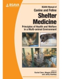 Ebook BSAVA manual of manual of canine and feline shelter medicine, principles of health and welfare in a multi animal environment: Part 1