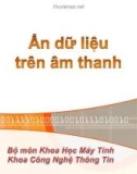 Bài giảng Ẩn dữ liệu trên âm thanh