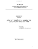 GIÁM SÁT THI CÔNG VÀ NGHIỆM THU CÁC CÔNG TÁC BÊ TÔNG CỐT THÉP TRONG CÔNG TRÌNH DÂN DỤNG VÀ CÔNG NGHIỆP - PGs LÊ KIỀU