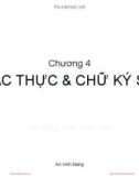 Bài giảng An ninh mạng - Chương 4: Xác thực và chữ ký số (TS Nguyễn Đại Thọ)