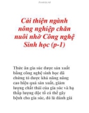 Cải thiện ngành nông nghiệp chăn nuôi nhờ Công nghệ Sinh học (p-1)