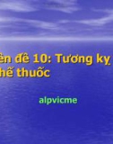 Slide Tiểu luận Bào chế và kiểm nghiệm thuốc thú y - Chuyên đề 10