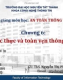 Bài giảng An toàn thông tin: Chương 6 - ThS. Nguyễn Thị Phong Dung