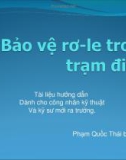 Bài giảng Bảo vệ rơ-le trong trạm điện - Phạm Quốc Thái