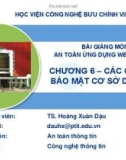 Bài giảng An toàn ứng dụng web & CSDL: Chương 6 - TS. Hoàng Xuân Dậu