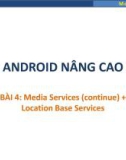 Bài giảng Android nâng cao: Bài 4 - Trương Xuân Nam