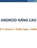 Bài giảng Android nâng cao: Bài 7 - Trương Xuân Nam