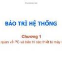 Bài giảng Bảo trì hệ thống: Chương 1 - TS. Trần Quang Diệu