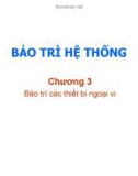 Bài giảng Bảo trì hệ thống: Chương 3 - TS. Trần Quang Diệu