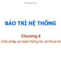 Bài giảng Bảo trì hệ thống: Chương 6 - TS. Trần Quang Diệu