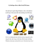 Lý do bạn cần có đĩa LiveCD Linux Cho dù bạn là người dùng Windows, vẫn có rất