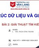 Bài giảng Cấu trúc dữ liệu và giải thuật: Chương 2 - Trường ĐH Văn Lang