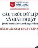 Bài giảng Cấu trúc dữ liệu và giải thuật: Chương 3 - Trường ĐH Văn Lang