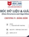 Bài giảng Cấu trúc dữ liệu và giải thuật: Chương 9 - Trường ĐH Văn Lang