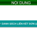 Bài giảng Cấu trúc dữ liệu và giải thuật - Danh sách liên kết đơn (List)