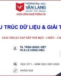 Bài giảng Cấu trúc dữ liệu và giải thuật: Giải thuật sắp xếp nổi bọt, chèn, chọn - TS. Trần Ngọc Việt