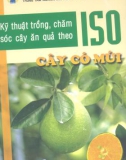 Kỹ thuật trồng, chăm sóc cây ăn quả theo ISO - Cây có múi part 1