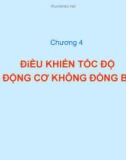 BÀI GIẢNG: ĐiỀU KHIỂN TỐC ĐỘ ĐỘNG CƠ KHÔNG ĐỒNG BỘ