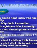 Bài giảng Cấu trúc máy tính - Chương 6: Nhập môn Assembly