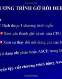 Bài giảng Cấu trúc máy tính và lập trình hợp ngữ - Chương 3: Chương trình gỡ rối debug