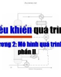 Giáo trình: Điều khiển quá trình_Chương 2 (tiếp theo)