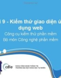 Bài giảng Công cụ kiểm thử phần mềm: Bài 9 - GV. Trương Phước Lộc