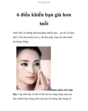 6 điều khiến bạn già hơn tuổi