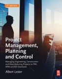 Ebook Project management, planning and control: Managing engineering, construction and manufacturing projects to PMI, APM and BSI standards - Part 1