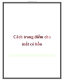 Cách trang điểm cho mắt có hồn