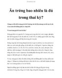 Ăn trứng bao nhiêu là đủ trong thai kỳ?