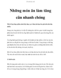 Những món ăn làm tăng cân nhanh chóng