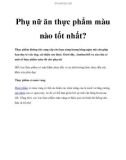 Phụ nữ ăn thực phẩm màu nào tốt nhất