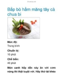 Bắp bò hầm măng tây cà chua bi