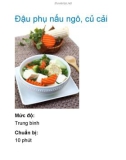 Đậu phụ nấu ngô, củ cải