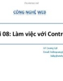 Bài giảng Công nghệ Web (ASP.NET): Bài 8 - Lê Quang Lợi