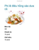 Phi lê điêu hồng xào dưa cà