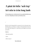 5 phút hô biến 'mắt híp' trở nên to tròn long lanh