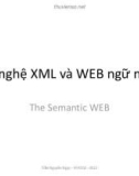 Bài giảng Công nghệ XML và WEB ngữ nghĩa - Bài 1