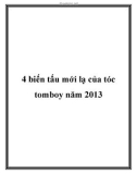 4 biến tấu mới lạ của tóc tomboy năm 2013