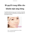 Bí quyết trang điểm cho khuôn mặt sáng bừng