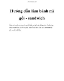 Hướng dẫn làm bánh mì gối - sandwich