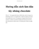 Hướng dẫn cách làm dâu tây nhúng chocolate