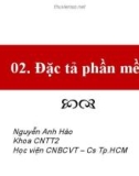 Bài giảng Đảm bảo chất lượng phần mềm: Đặc tả phần mềm - Nguyễn Anh Hào