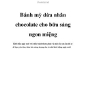 Bánh mỳ dừa nhân chocolate cho bữa sáng ngon miệng