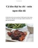 Cá kho thịt ba chỉ - món ngon dân dã