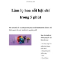 Làm lọ hoa nổi bật chỉ trong 5 phút