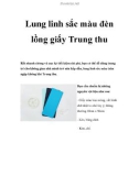 Lung linh sắc màu đèn lồng giấy Trung thu